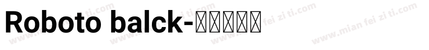 Roboto balck字体转换